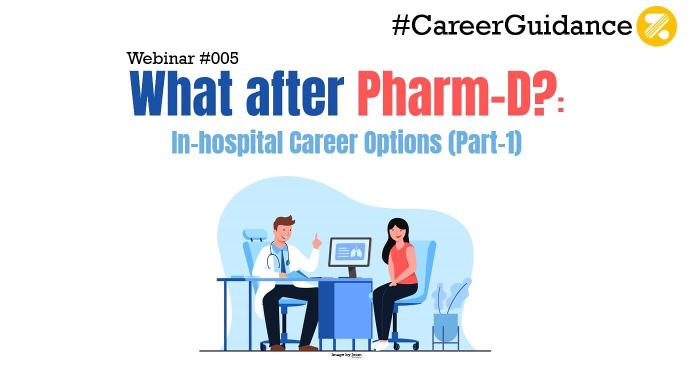 WEBNARS What after Pharm-D?: In-Hospital Career Options for Pharm-D Students