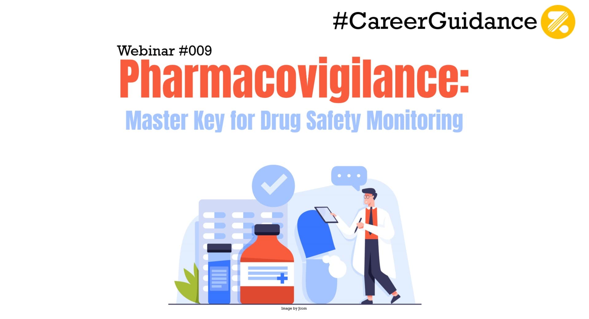 WEBNARS Pharmacovigilance: Master Key for Drug Safety Monitoring
